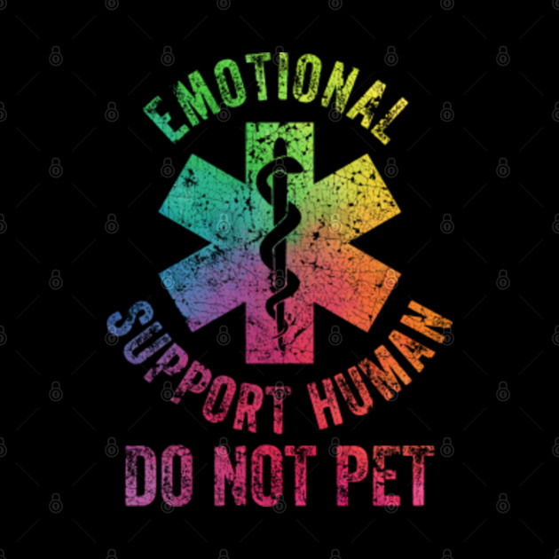 Rainbow Emotional Support Human - Emotional - Phone Case