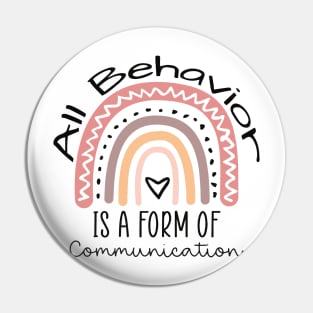 All Behavior Is A Form Of Communication Pin