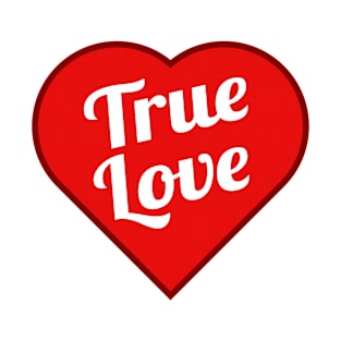 True Love Heart Valentine's Day T-Shirt