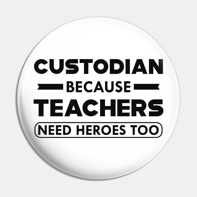 Custodian because teachers need heroes too Pin by KC Happy Shop