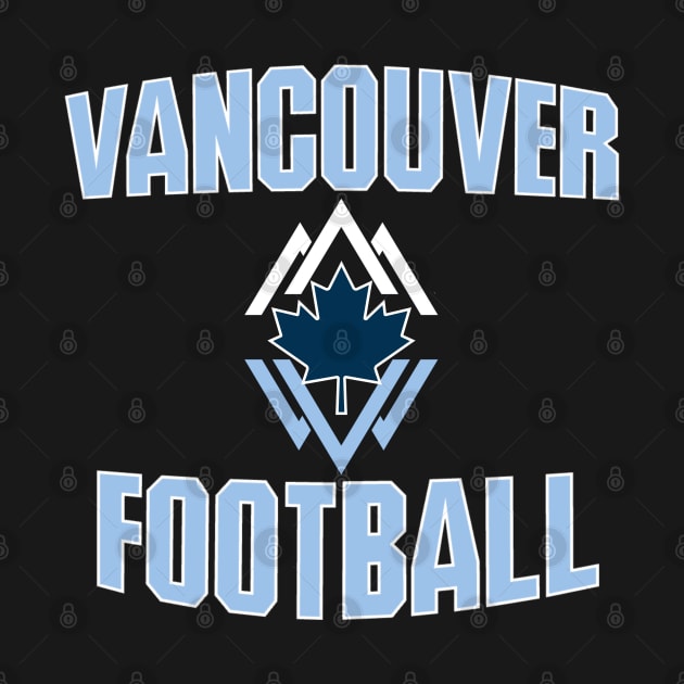 Vancouver Football by HUNTINGisLIFE