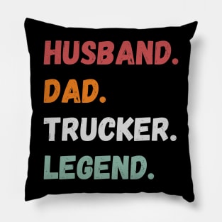 Husband Dad Trucker Legend Pillow