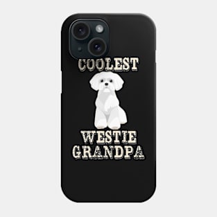 Coolest Westie Dog Grandpa Phone Case