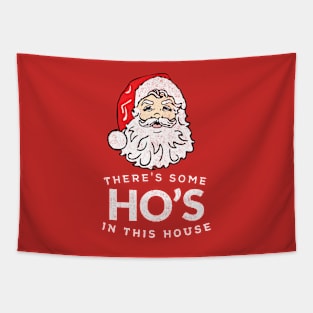 There’s Some Ho’s in This House Tapestry