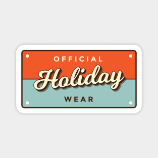 Official Holiday Wear Magnet