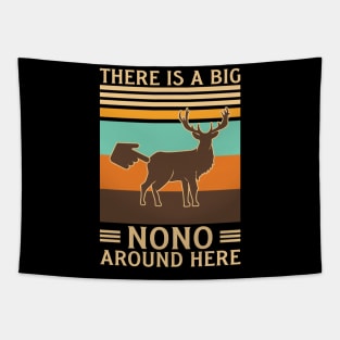 This Is A Big Nono Around Here Funny Deer Butt Tapestry