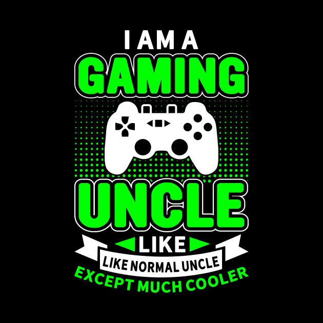 I'm A Gaming Uncle by badrianovic