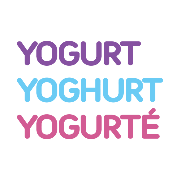 Yogurt Yoghurt Yogurté by jkwatson5