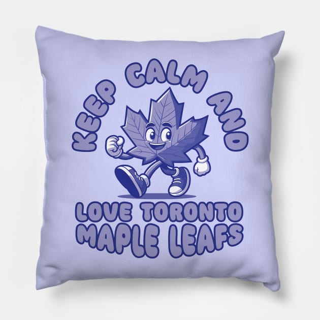 Keep Calm And Love Toronto Maple Leafs Pillow by Trendsdk