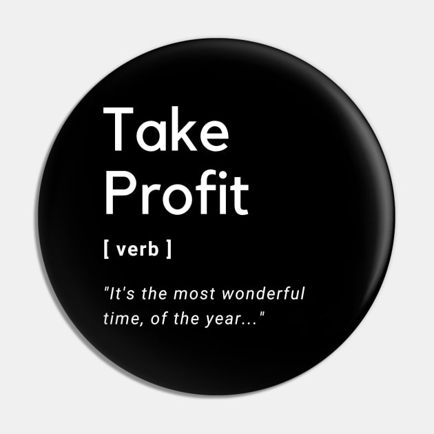 Take Profit Definition Pin by Trader Shirts