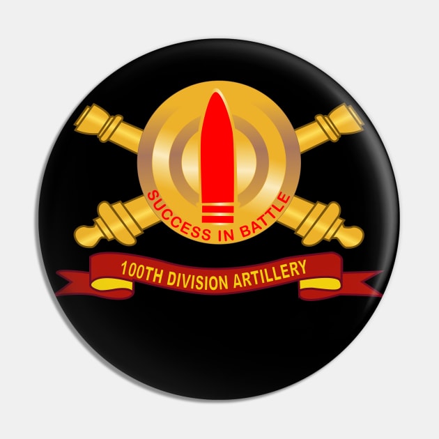 100th Division Artillery (DIVARTY) - DUI w Br - Ribbon X 300 Pin by twix123844