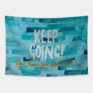 keep going Tapestry