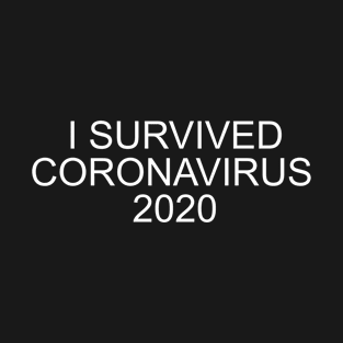 I Survived T-Shirt