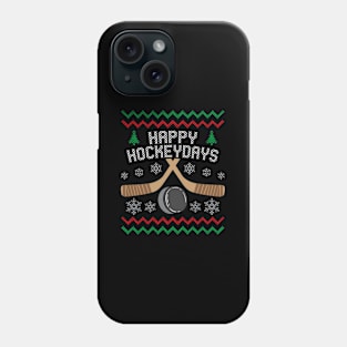 Happy Hockey Days Ugly Phone Case