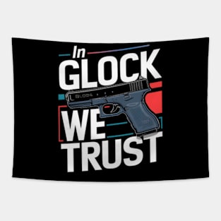 In Glock We Trust Tapestry