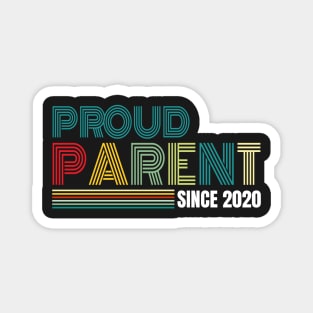 Proud Parent since 2020 Magnet