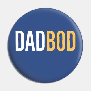 Dad Bod T-Shirt Pin