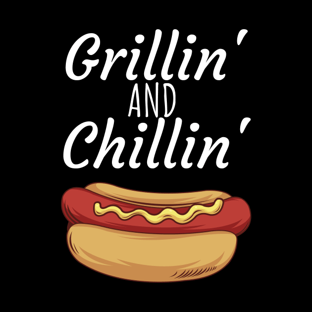 Grillin and Chillin by maxcode