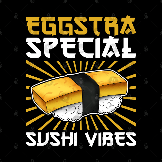 Eggstra Special Sushi Vibes - Sushi by Modern Medieval Design