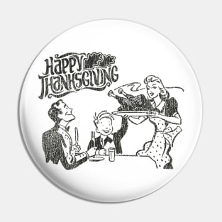 Happy Vintage Thanksgiving Pin