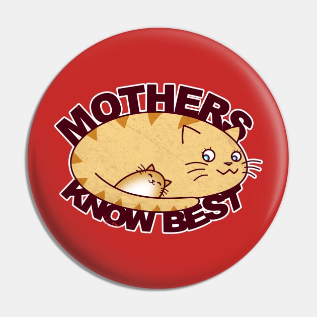 Mothers Know Best Mom Cool Gift For Best Moms Pin by Originals By Boggs