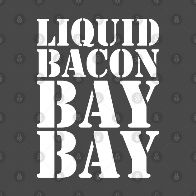 Liquid Bacon BAY BAY by DA42