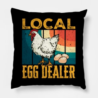 Local Egg Dealers Chicken Funny Support Your Local Egg Dealer Farmers Saying Gift Ideas Vintage Pillow