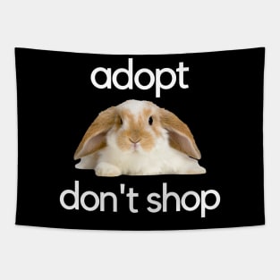 Adopt Don't Shop Lop Tapestry