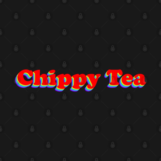 Chippy Tea by Stupiditee