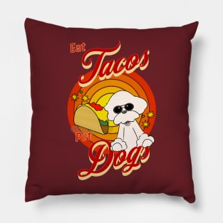 Eat Tacos Pet Dogs Pillow