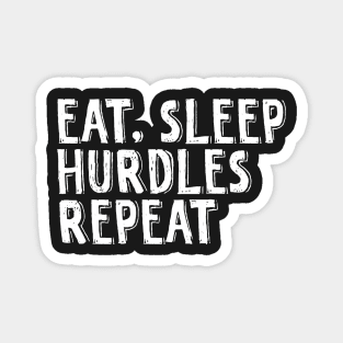 Eat, sleep, hurdles, repeat Magnet