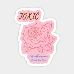 toxic girlfriend Magnet