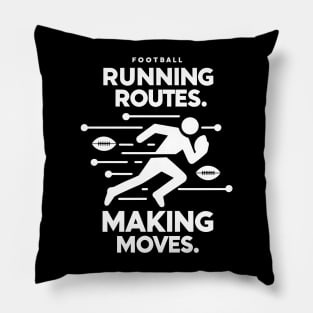 Running Routes Making Moves Pillow