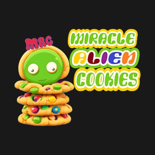 Miracle Alien Cookies (MAC) T-Shirt