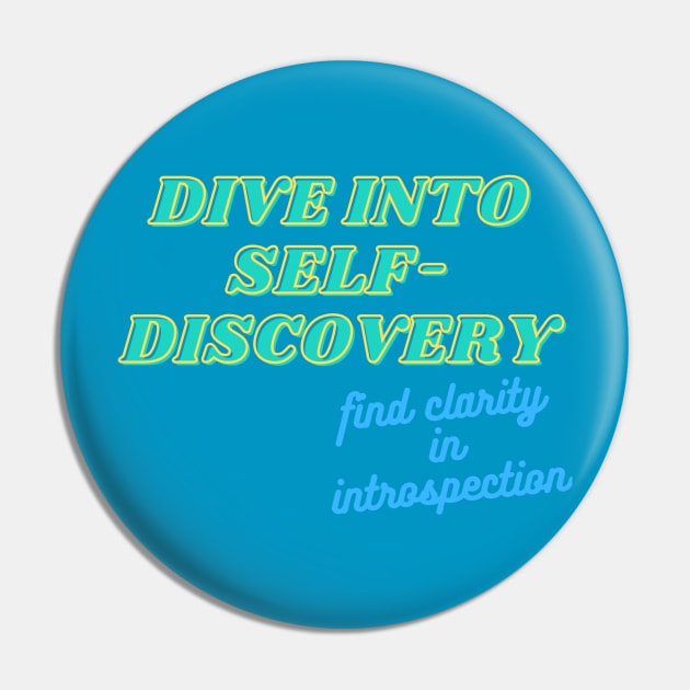 Dive Into  Self-Discovery Pin by baseCompass