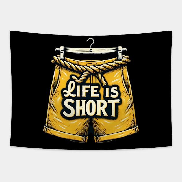 life is short Tapestry by FnF.Soldier 