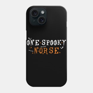 One Spooky Nurse Phone Case