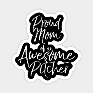 Mothers Day Womens Proud Mom Of An Awesome Magnet