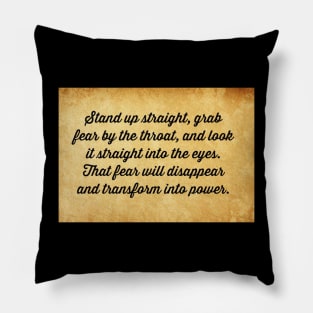 Mountain Monsters Fear Quote Pillow