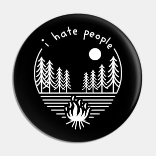 I hate people Camping Design Pin