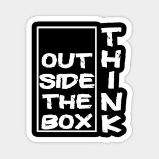 Think outside the box Magnet