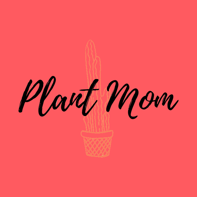 Plant Mom Cactus by Annalaven