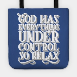 God Has Everything Control Tote
