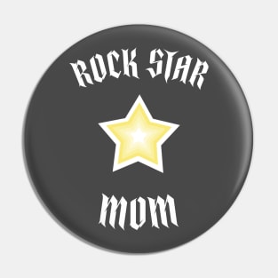 Rock Star Mom Pin