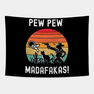 Pew Pew Madafakas Tapestry