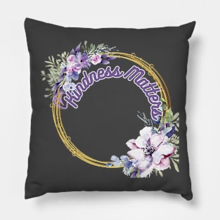 Kindness Matters Pillow