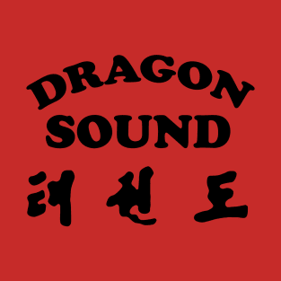 DRAGON SOUND - Miami Connection's Newest House Band! T-Shirt