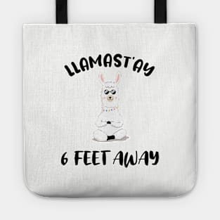 LLAMAST'AY feet away :Humour llama Quote llamas stay Tote