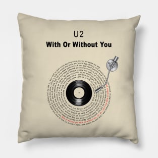 WIYH OR WITHOUT YOU LYRICS ILLUSTRATION Pillow