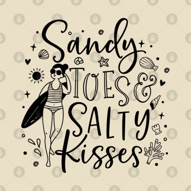 Sandy toes, salty kisses; by Be my good time